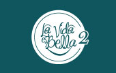 La Vida es Bella 2